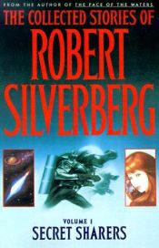book cover of The collected stories of Robert Silverberg. Vol. 1, Pluto in the morning light by رابرت سیلوربرگ