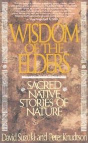 book cover of Wisdom of the Elders: Honoring Sacred Native Visions of Nature by David Suzuki