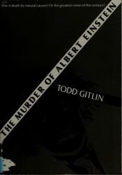 book cover of The Murder of Albert Einstein by Todd Gitlin