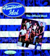 book cover of American Idol: The Search for a Superstar by Marissa Walsh