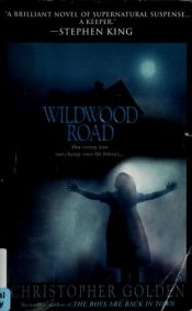 book cover of Wildwood Road by Christopher Golden