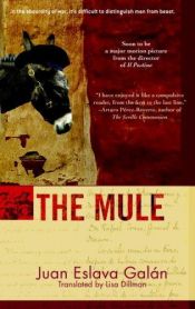 book cover of Mule, the by Juan Eslava Galan