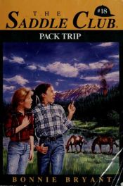 book cover of Pack Trip (The Saddle Club) by B.B.Hiller