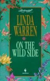 book cover of On the Wild Side by Linda Warren