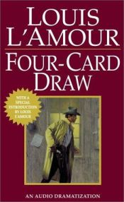 book cover of Four Card Draw by Ludovicus L'Amour