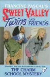 book cover of The Charm School Mystery (Sweet Valley Twins) by Francine Pascal