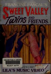 book cover of LILA'S MUSIC VIDEO (Sweet Valley Twins) by Francine Pascal
