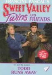 book cover of Todd Runs Away (Sweet Valley Twins) by Francine Pascal