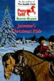 book cover of Pony Tails Jasmine's Christmas Ride by B.B.Hiller