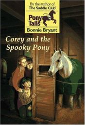 book cover of Pony Tails 09: Corey and the Spooky Pony by B.B.Hiller