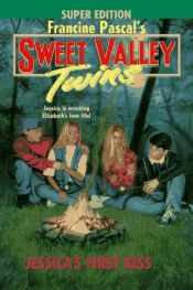 book cover of Jessica's First Kiss (Sweet Valley Twins Super) by Francine Pascal