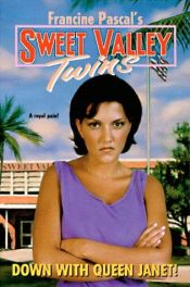 book cover of Down with Queen Janet! (Sweet Valley Twins) by Francine Pascal