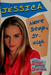 book cover of Sweet Valley Twins: Super Edition #14: Jessica: Next Stop, Jr. High by Francine Pascal
