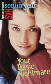 book cover of Your Basic Nightmare (Sweet Valley High Senior Year, 6) by Francine Pascal