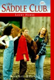 book cover of Lucky Horse (Saddle Club) by B.B.Hiller