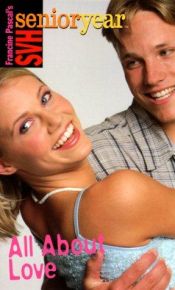 book cover of All About Love (Sweet Valley High Senior Year No. 13) by Φρανσίν Πασκάλ