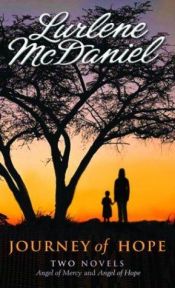 book cover of Journey of Hope: Two Novels by Lurlene McDaniel