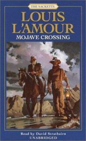 book cover of Mojave Crossing Louis Lamour Collection by Louis L'Amour