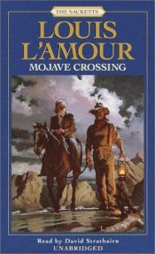 book cover of Mojave Crossing Louis Lamour Collection by Луі Ламур