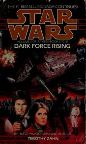 book cover of Dark Force Rising by تیموتی زان