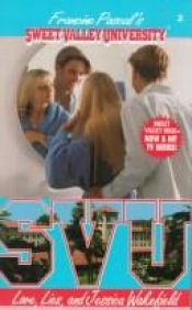 book cover of Love, Lies, and Jessica Wakefield (Sweet Valley University(R)) by Francine Pascal
