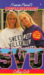 book cover of Sweet Valley University #01: College Girls by Francine Pascal