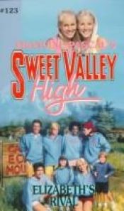 book cover of Sweet Valley High #123: Elizabeth's Rival by Francine Pascal