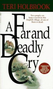 book cover of A Far and Deadly Cry - (Gayle Grayson #1) by Teri Holbrook