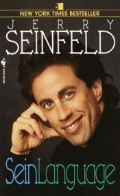 book cover of Seinlanguage by Jerry Seinfeld