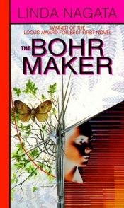 book cover of The Bohr Maker by Linda Nagata