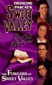 book cover of The Fowlers of Sweet Valley (Sweet Valley High) by Francine Pascal