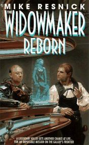 book cover of The Widowmaker Reborn by Mike Resnick