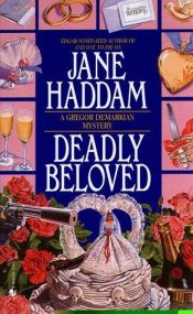 book cover of Deadly Beloved (Haddam, Jane, Gregor Demarkian Holiday Series.) by Jane Haddam