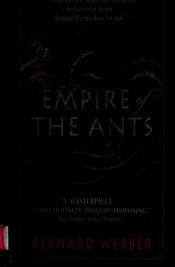 book cover of Empire of the Ants by ברנאר ורבר