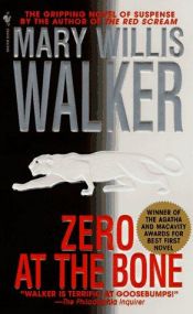 book cover of Zero at the Bone by Mary Willis Walker