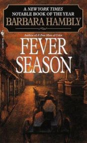 book cover of Fever Season (Benjamin January mystery) by Μπάρμπαρα Χάμπλι