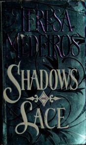 book cover of Shadows and Lace by Τερέζα Μεντέιρος