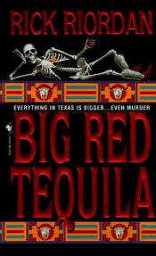 book cover of Big Red Tequila (Tres Navarre #1) by 雷克·莱尔顿