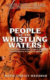 book cover of People of the Whistling Waters by Mardi Oakley Medawar
