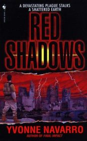 book cover of Red Shadows by Yvonne Navarro
