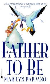 book cover of Father to Be by Marilyn Pappano