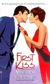 book cover of First kiss by Marilyn Pappano