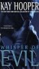 Whisper of Evil ( Evil Trilogy.)