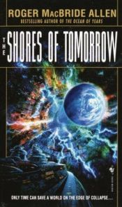 book cover of The Shores of Tomorrow by راجر مک براید الن