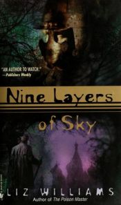 book cover of Nine layers of sky by Liz Williams