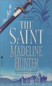 book cover of The Saint (The Seducer, Bk. 2) by Madeline Hunter