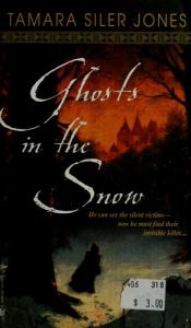 book cover of Ghosts In the Snow by Tamara Siler Jones