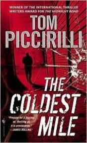 book cover of The Coldest Mile by Tom Piccirilli