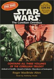 book cover of The Corellian Trilogy by راجر مک براید الن