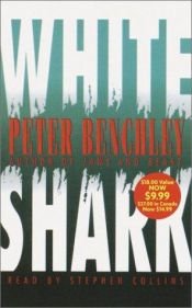 book cover of White Shark (1994) by پیتر بنچلی